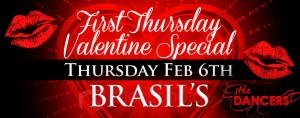 Brasil's First Thursday Valentine's Day